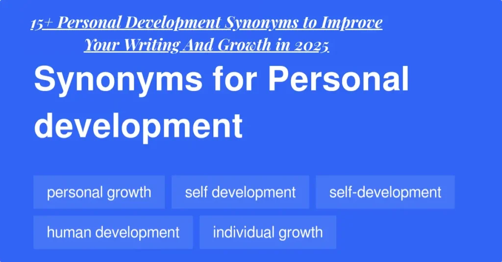 15+ personal development synonyms to improve your writing and growth in 2025