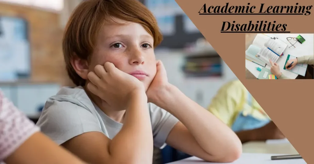 academic learning disabilities