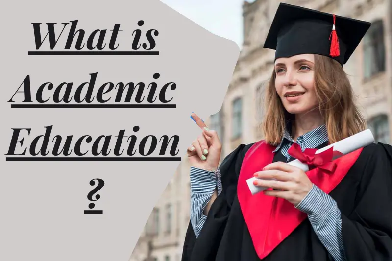 what is academic education