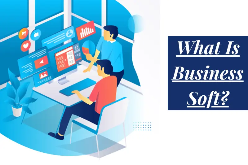 what is business soft
