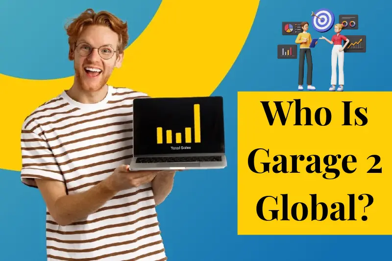who is garage 2 global