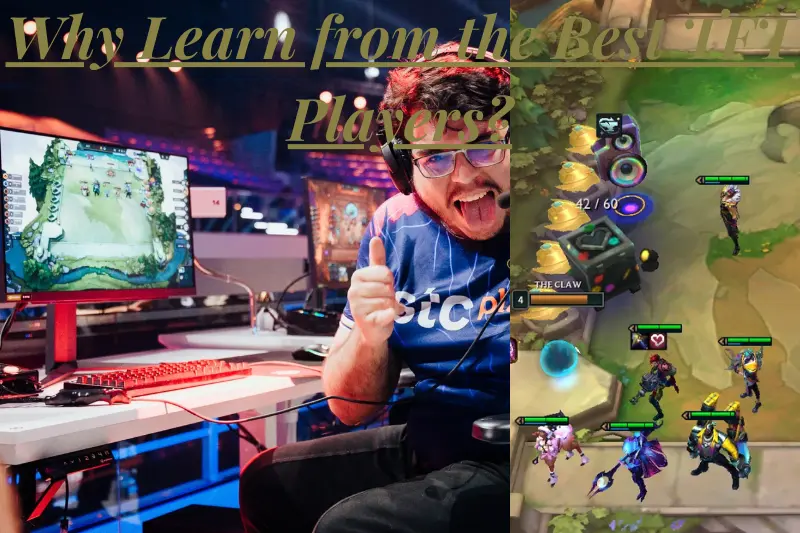 why learn from the best tft players
