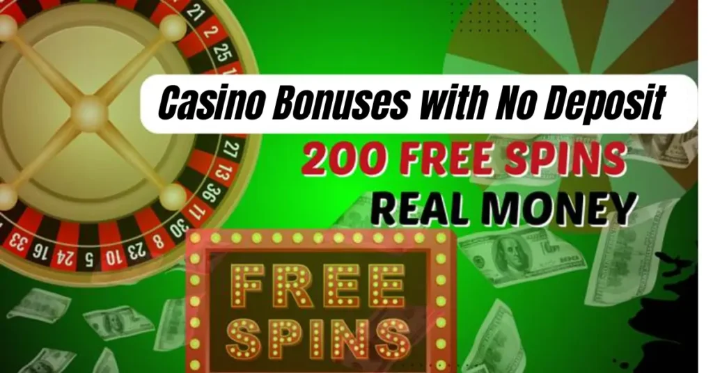casino bonuses with no deposit