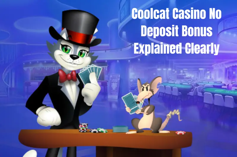 coolcat casino no deposit bonus explained clearly