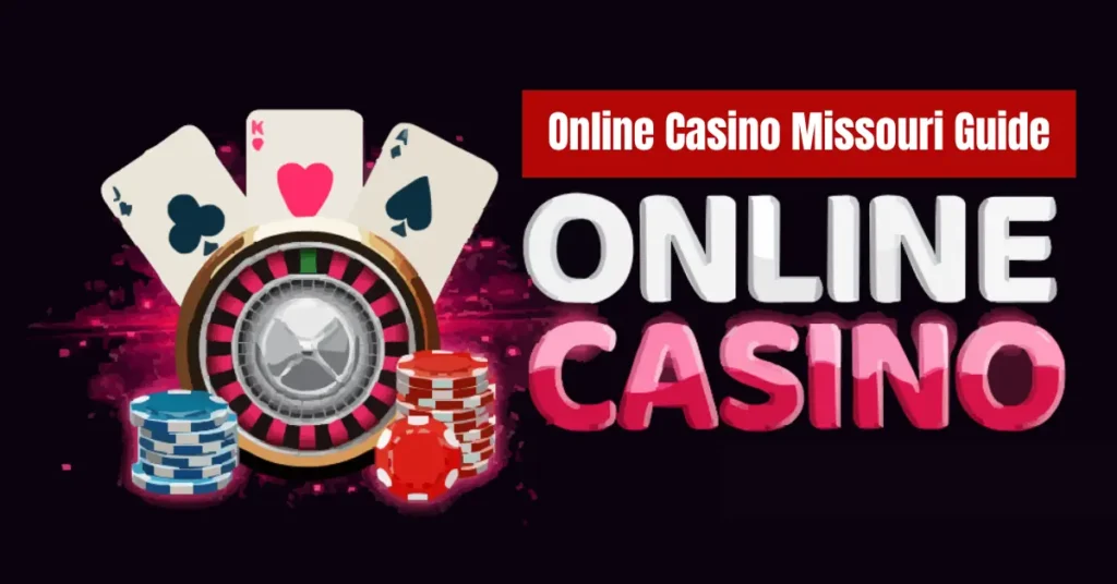 online casino missouri guide