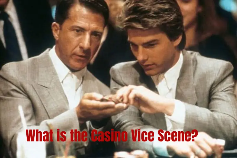 what is the casino vice scene